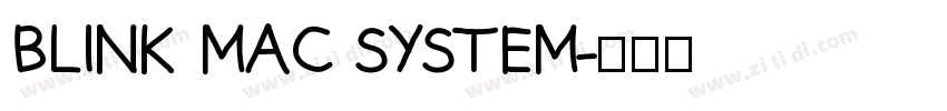 BLINK MAC SYSTEM字体转换